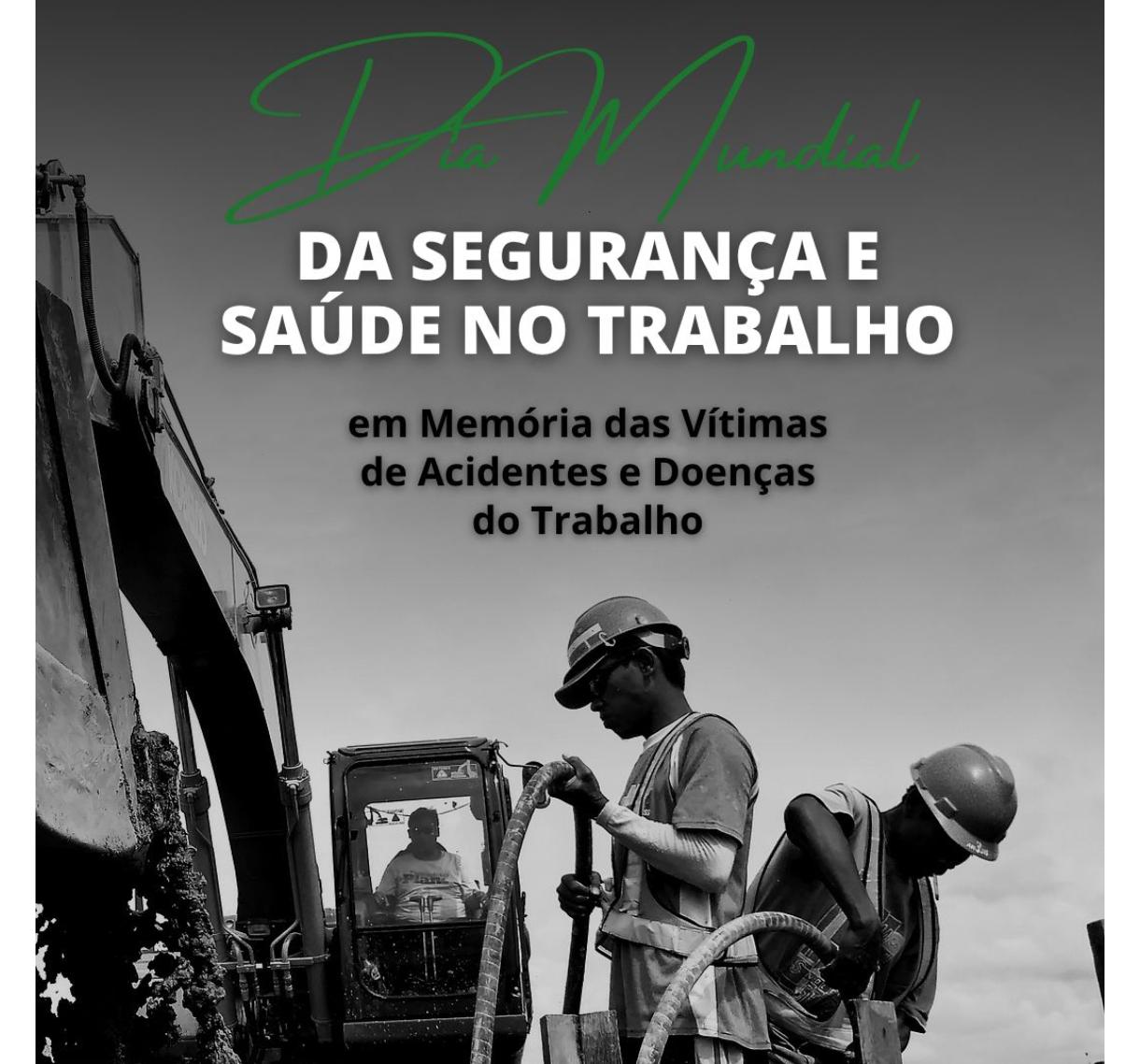 Dia Mundial da Segurança e Saúde no Trabalho